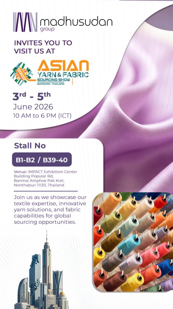 Asian Yarn & Fabric Sourcing Show, Bangkok 1 Asian Yarn Fabric Sourcing