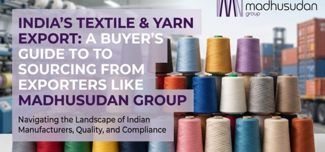 textile yarn exporters India